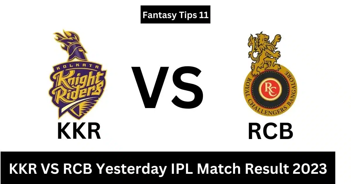 KKR VS RCB Yesterday IPL Match Result 2023