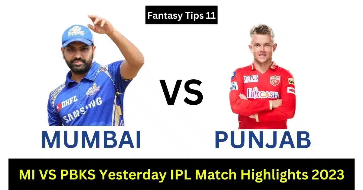 MI VS PBKS Yesterday IPL Match Highlights 2023