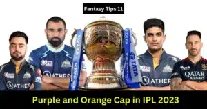 Purple and Orange Cap in IPL 2023
