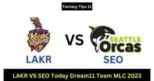 LAKR VS SEO Dream11 Team