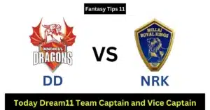 Today Dream11 Team Captain and Vice Captain