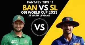 Ban vs SL Dream11 Prediction Today Match