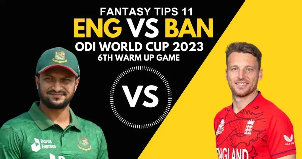 England vs Bangladesh Dream11 Prediction Today Match