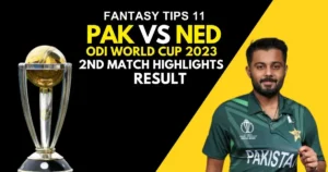 Pakistan vs Netherlands Yesterday Match