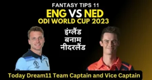 England vs Netherlands Today Dream11 Team
