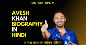 Avesh Khan Biography in Hindi
