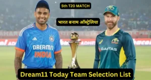 IND vs AUS 5th T20 Dream11 Today