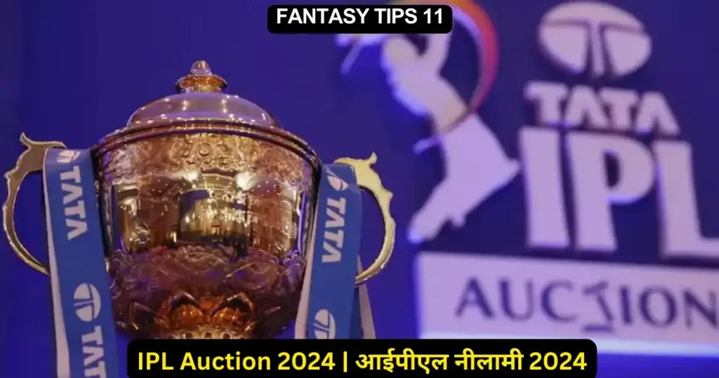 IPL Auction 2024