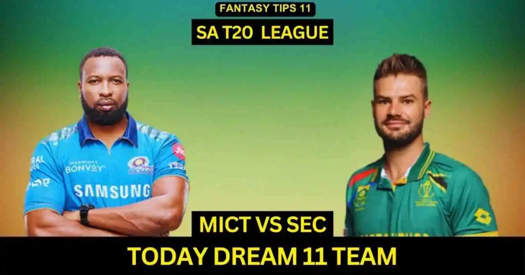 MICT vs SEC 8th Match Today Dream 11 Team