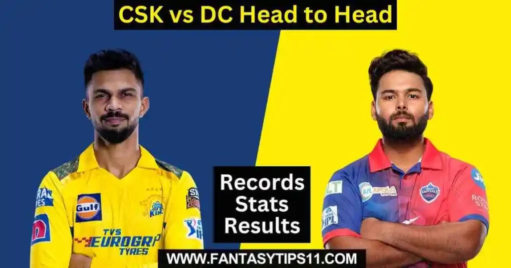 CSK vs DC Head to Head