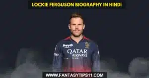 Lockie Ferguson Biography in Hindi