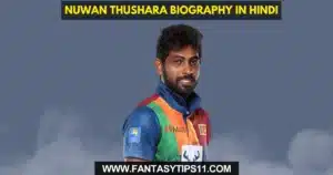 Nuwan Thushara Biography in Hindi