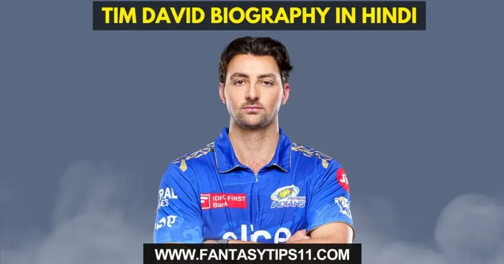 Tim David Biography in Hindi