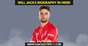 Will Jacks Biography in Hindi